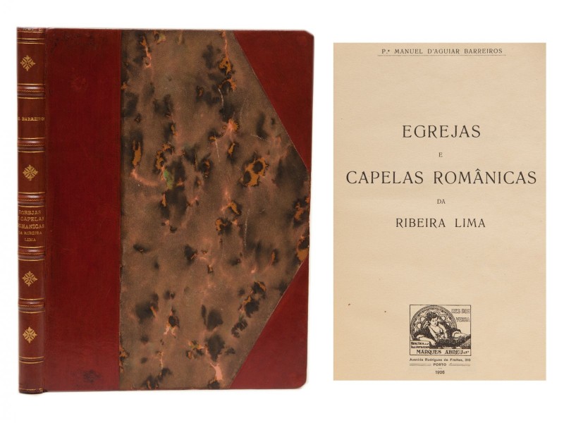 BARREIROS (CÓNEGO MANUEL DE AGUIAR) – EGREJAS E CAPELAS ROMÂNICAS DA RIBEIRA LIMA