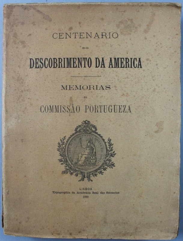 CENTENARIO DO DESCOBRIMENTO DA AMERICA : MEMORIAS DA COMMISSÃO PORTUGUESA