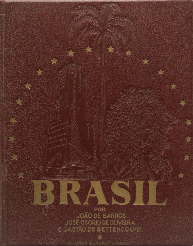 JOÃO DE BARROS, JOSÉ OSÓRIO DE OLIVEIRA & GASTÃO DE BETTENCOURT – BRASIL