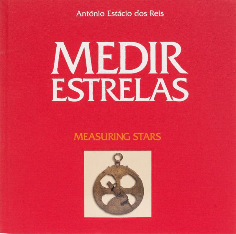 REIS (ANTÓNIO ESTÁGIO DOS) – MEDIR ESTRELAS