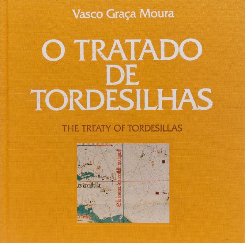 MOURA (VASCO GRAÇA) – O TRATADO DE TORDESILHAS