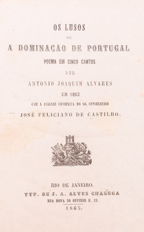 ALVARES (ANTONIO JOAQUIM) – OS LUSOS OU A DOMINAÇÃO DE PORTUGAL