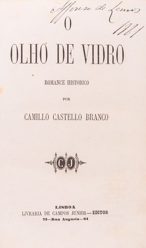 CASTELLO-BRANCO (CAMILO) – O OLHO DE VIDRO