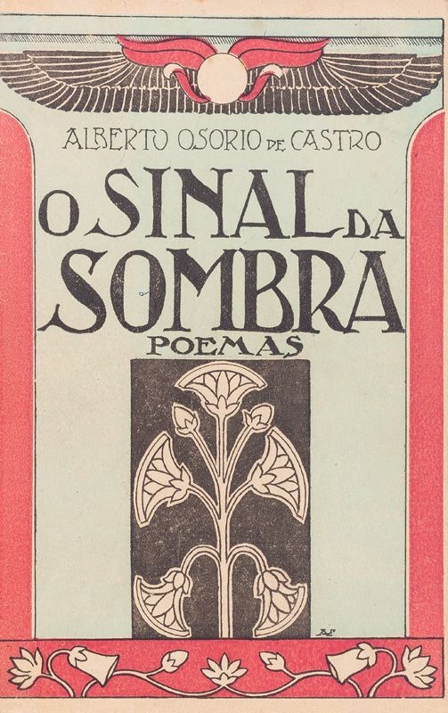 CASTRO (ALBERTO OSORIO DE) – O SINAL DA SOMBRA