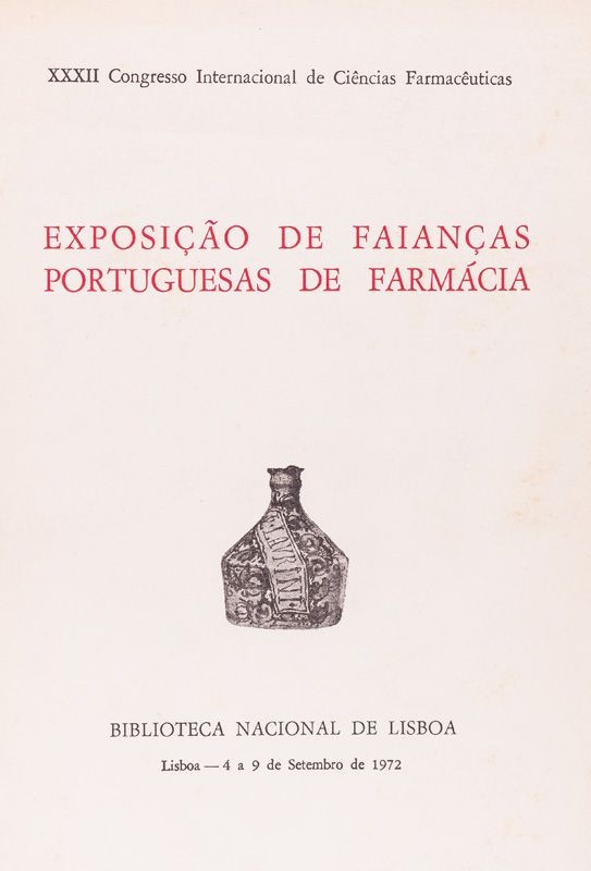 EXPOSIÇÃO DE FAIANÇAS PORTUGUESAS DE FARMÁCIA
