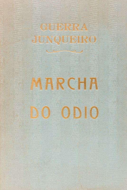 JUNQUEIRO (GUERRA) – MARCHA DO ODIO