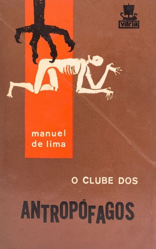 LIMA (MANUEL DE) – O CLUBE DOS ANTROPÓFAGOS