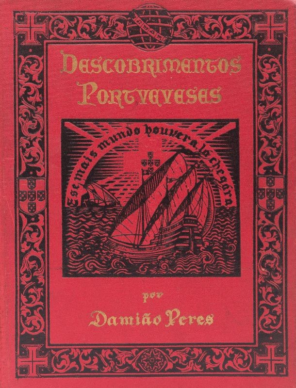 PERES (DAMIÃO) – HISTÓRIA DOS DESCOBRIMENTOS PORTUGUESES