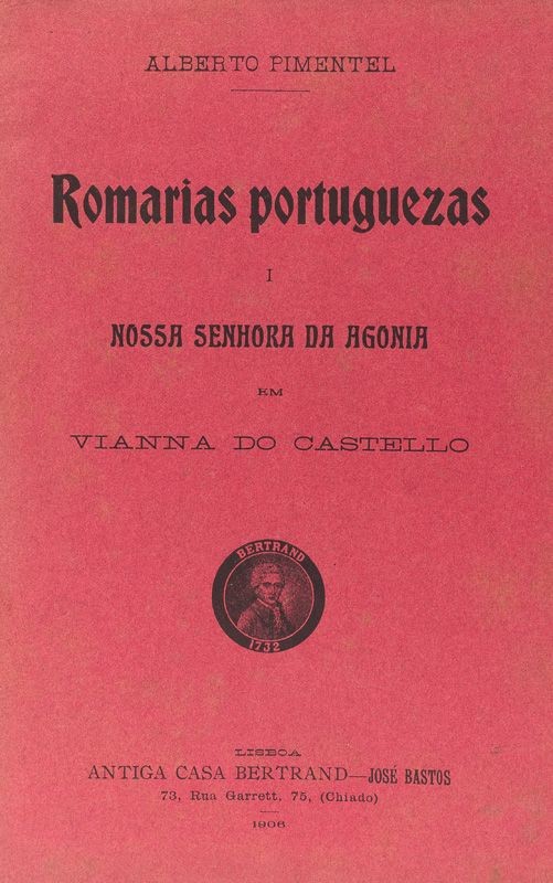 PIMENTEL (ALBERTO) – ROMARIAS PORTUGUEZAS