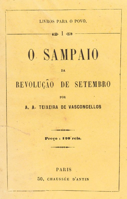 VASCONCELLOS (A. A. TEIXEIRA DE) – O SAMPAIO DA REVOLUÇÃO DE SETEMBRO