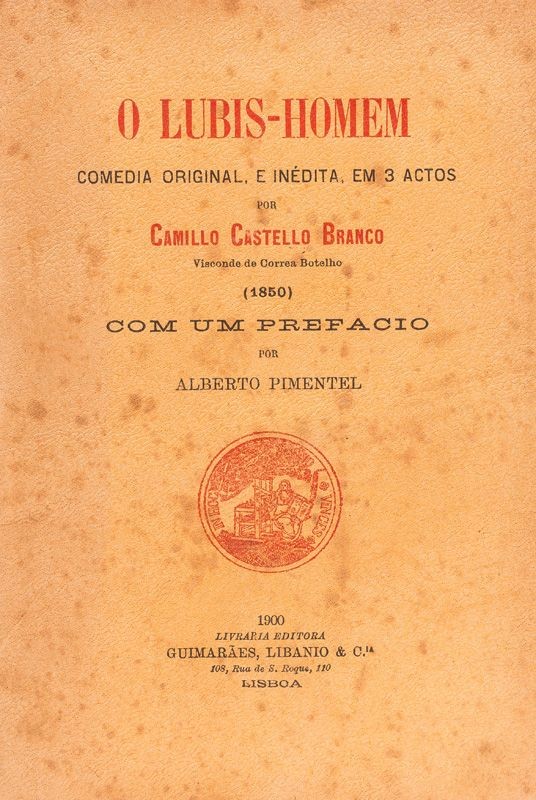 CASTELLO-BRANCO (CAMILO) – O LUBIS-HOMEM