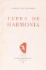 OLIVEIRA (CARLOS DE) – TERRA DE HARMONIA