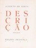 SERPA (ALBERTO DE) – DESCRIÇÃO