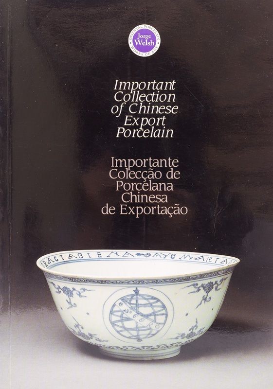 WELSH (JORGE) – IMPORTANT COLLECTION OF CHINESE EXPORT PORCELAIN