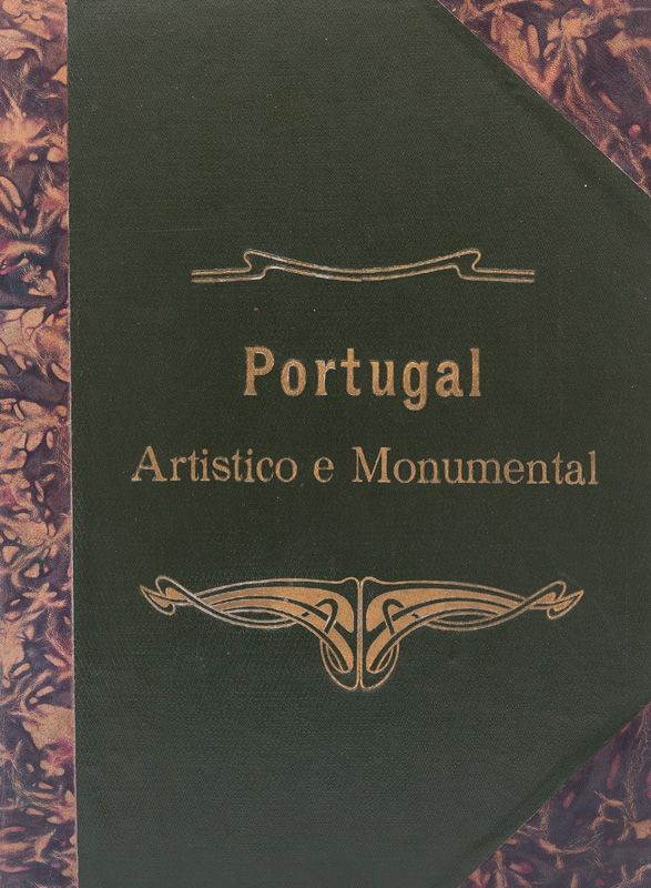 ALMEIDA (ALBERTO PEREIRA DE) – PORTUGAL ARTÍSTICO E MONUMENTAL