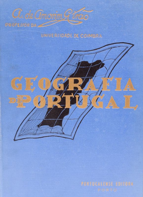 GIRÃO (A. DE AMORIM) – GEOGRAFIA DE PORTUGAL