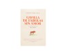 CELA (CAMILO JOSÉ) – GAVILLA DE FÁBULAS SIN AMOR