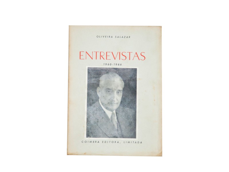 SALAZAR (ANTÓNIO DE OLIVEIRA) – ENTREVISTAS (1960-1966)