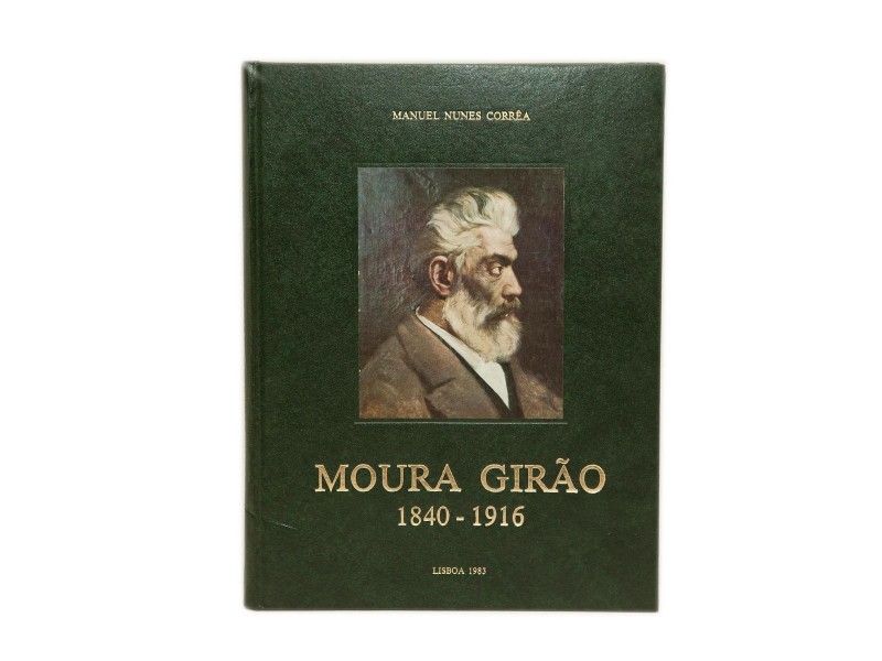 CORRÊA (MANUEL NUNES) – MOURA GIRÃO. 1840 – 1916. 