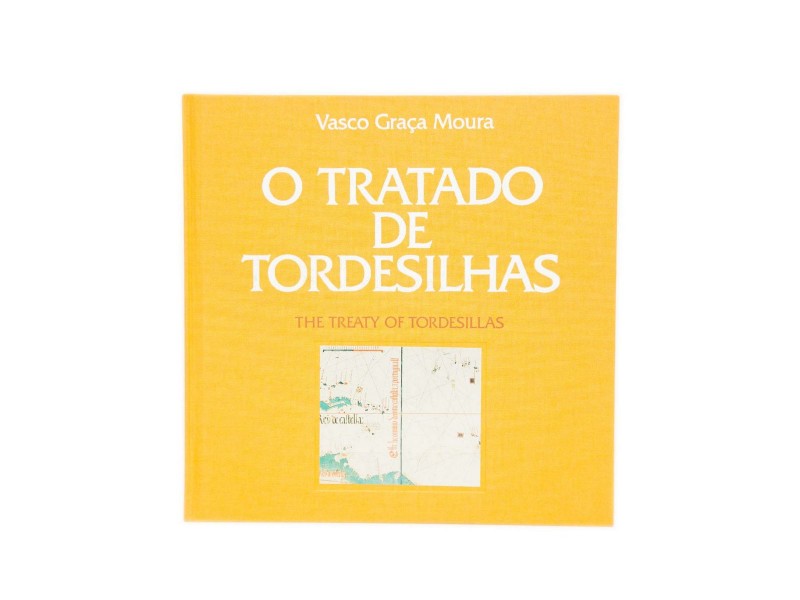 MOURA (VASCO GRAÇA) – O TRATADO DE TORDESILHAS