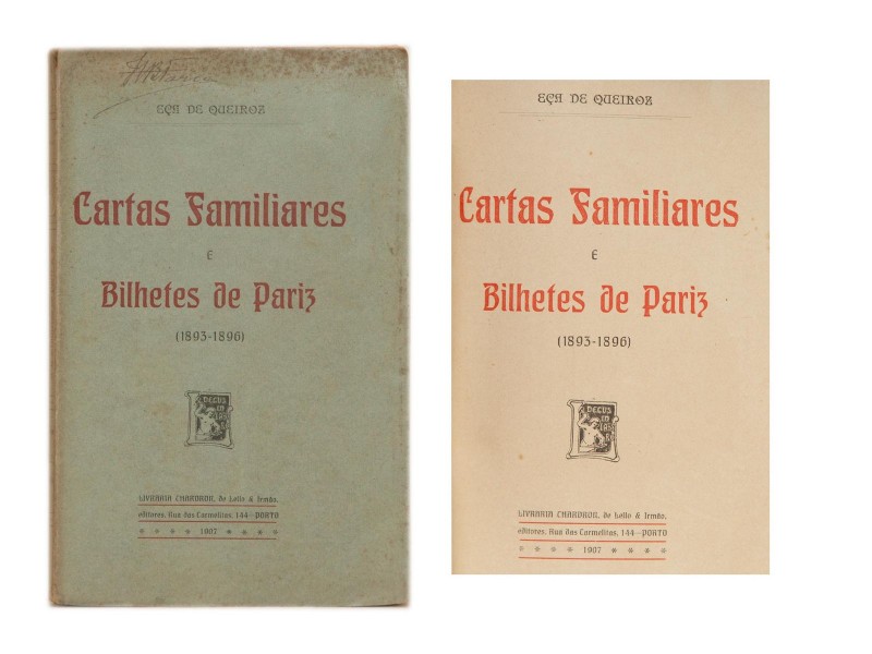 QUEIRÓS (EÇA DE) – CARTAS FAMILIARES E BILHETES DE PARIZ (1893-1896)