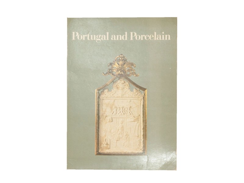 PORTUGAL AND PORCELAIN