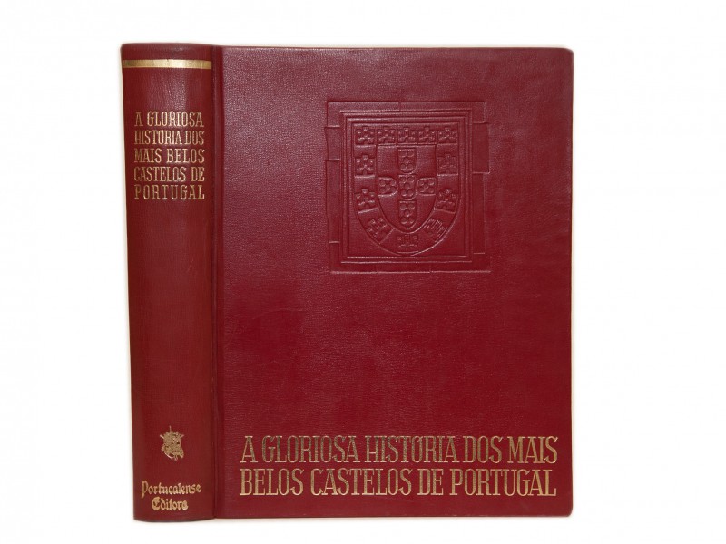 PERES (DAMIÃO) – A GLORIOSA HISTÓRIA DOS MAIS BELOS CASTELOS DE PORTUGAL