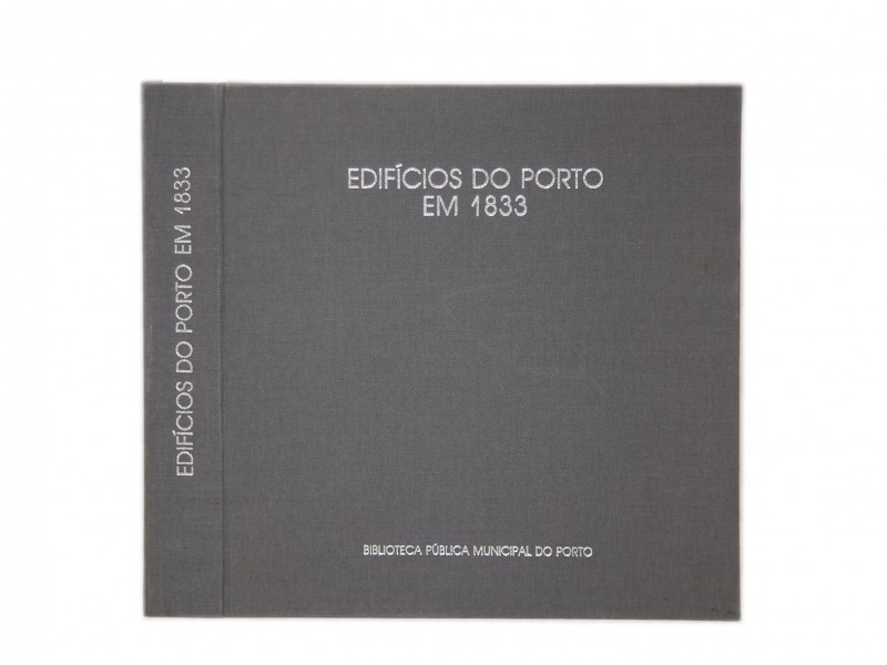 EDIFÍCIOS DO PORTO EM 1833 • ÁLBUM DE DESENHOS DE JOAQUIM CARDOSO VITÓRIA VILANOVA