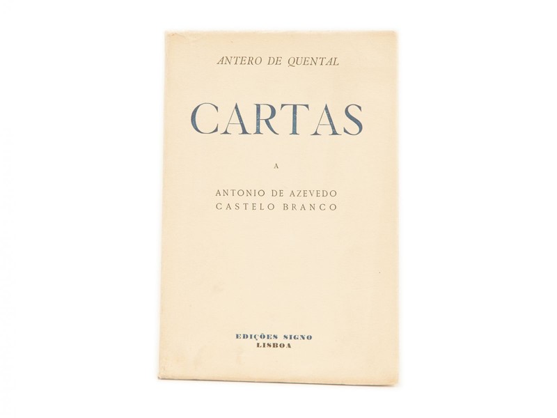 QUENTAL (ANTERO DE) – CARTAS A ANTÓNIO DE AZEVEDO CASTELO BRANCO