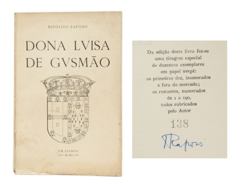 RAPOSO (HIPÓLITO) – DONA LVISA DE GVSMÃO : DVQVESA E RAINHA (1613-1666)