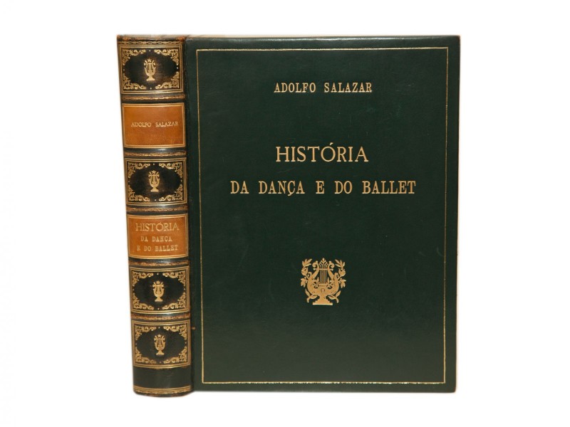 SALAZAR (ADOLFO) – HISTÓRIA DA DANÇA E DO BALLET