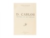 MARTINS (ROCHA) – D. CARLOS