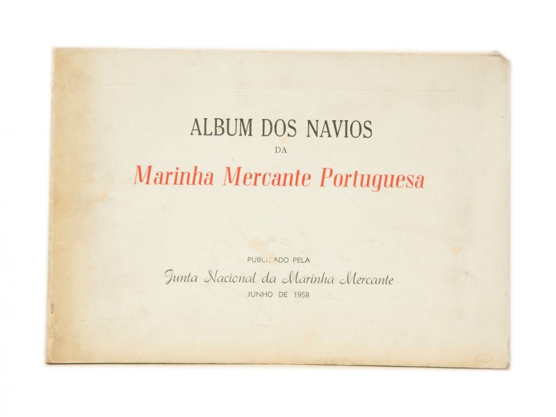 ALBUM DOS NAVIOS DA MARINHA MERCANTE PORTUGUESA