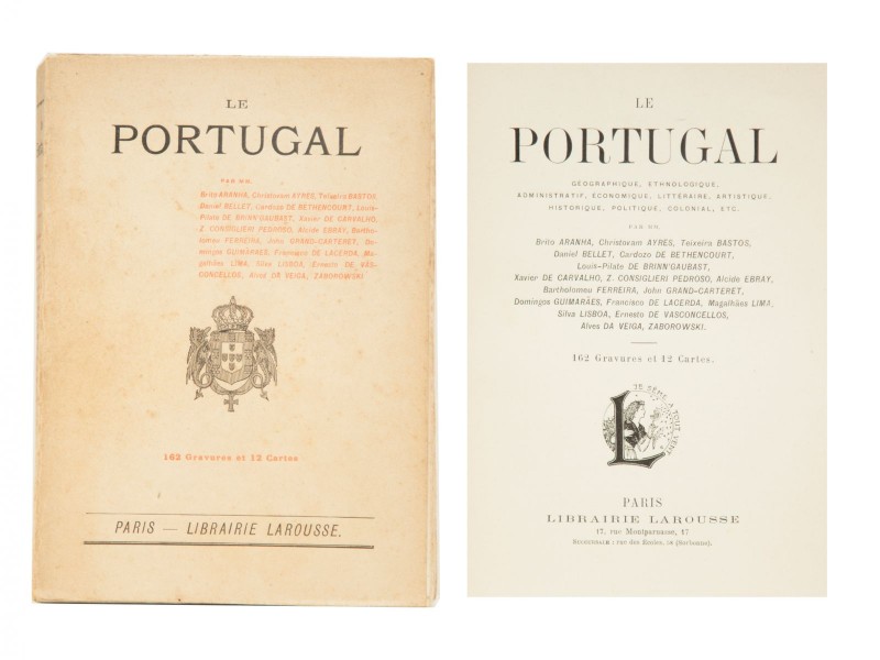 LE PORTUGAL GÉOGRAPHIQUE, ETHNOLOGIQUE, ADMINISTRATIF, ÉCONOMIQUE, LITTÉRAIRE, ARTISTIQUE, HISTORIQUE, POLITIQUE, COLONIAL, ETC. 