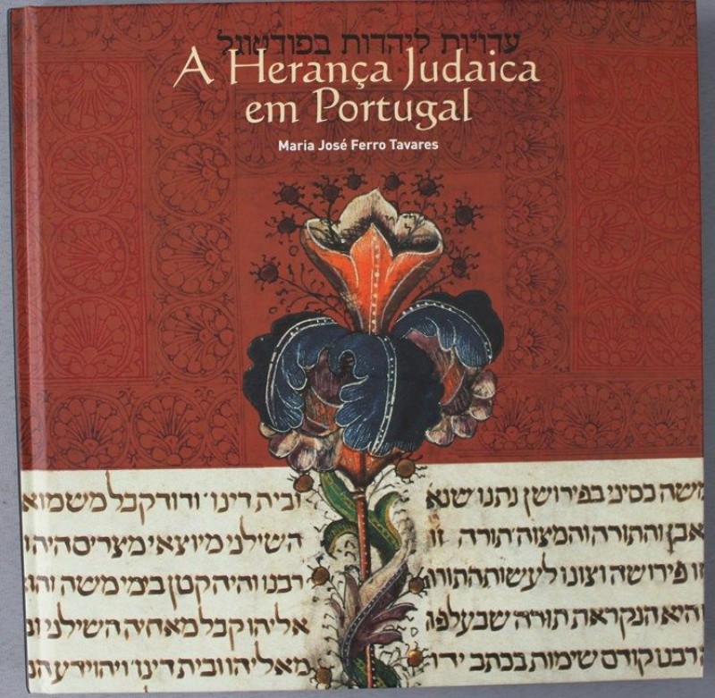TAVARES (MARIA JOSÉ FERRO) – A HERANÇA JUDAICA EM PORTUGAL
