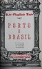 BASTO (A. DE MAGALHÃES) – PORTO E BRASIL