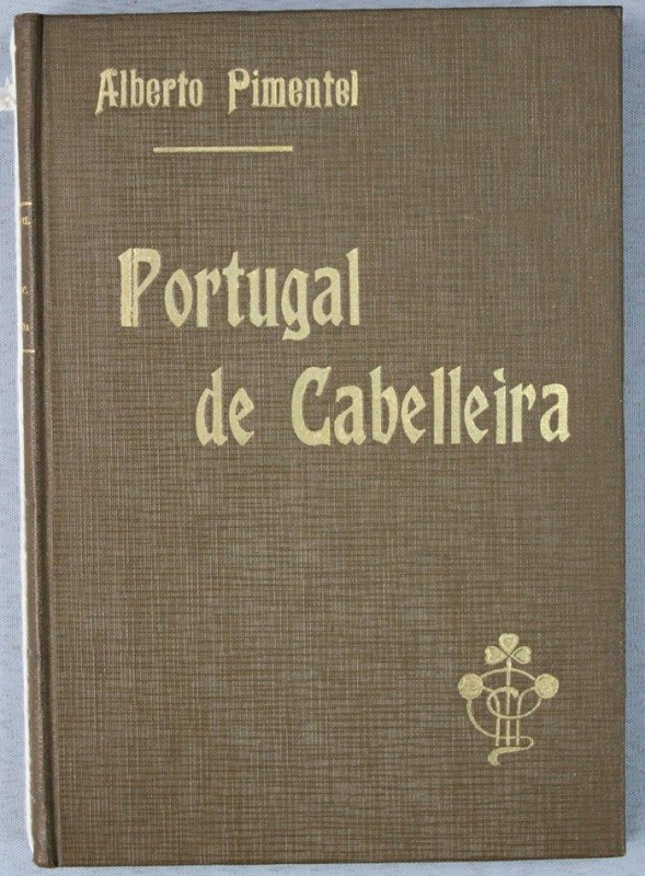 PIMENTEL (ALBERTO) – PORTUGAL DE CABELLEIRA 