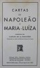 CARTAS DE NAPOLEÂO A MARIA-LUIZA 